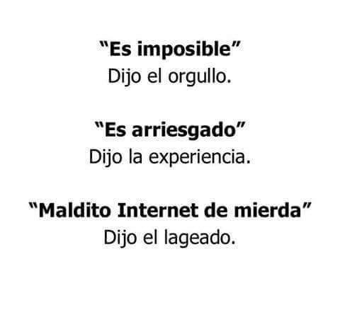 Maldito internet de mierd*