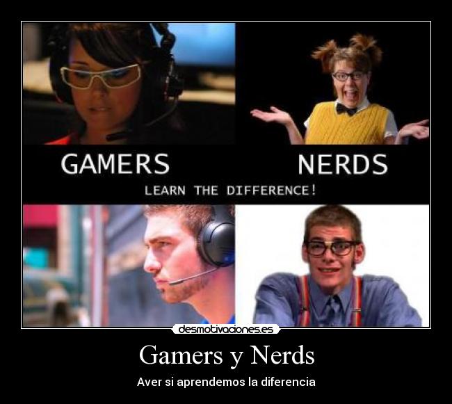 diferencia entre gamer y nerd