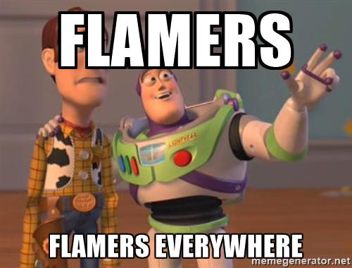 flamers everywhere