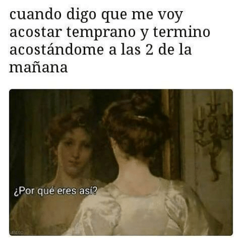 te ha pasado y lo sabes